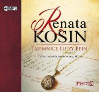 Tajemnice Luizy Bein - Audiobook. Autor: Kosin Renata. SmakLiter.pl Okładka książki Tajemnice Luizy Bein - Audiobook