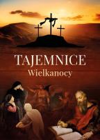 Tajemnice Wielkiej Nocy. Autor: Ks. prof. Mariusz Rosik. SmakLiter.pl Okładka książki Tajemnice Wielkiej Nocy