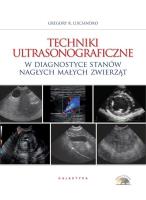 Okładka książki Techniki ultrasonograficzne w diagnostyce stanów nagłych małych zwierząt
