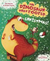 The Dinosaur That Pooped Christmas!. Autor: Tom Fletcher, Poynter Dougie. SmakLiter.pl Okładka książki The Dinosaur That Pooped Christmas!