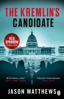 Okładka książki The Kremlin's Candidate