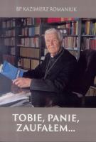 Okładka książki Tobie, Panie zaufałem...