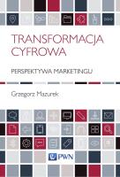 Okładka książki TRANSFORMACJA CYFROWA PERSPEKTYWA MARKETINGU