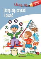 UCZĘ SIĘ CZYTAĆ I PISAĆ. Autor: Opracowanie zbiorowe. SmakLiter.pl Okładka książki UCZĘ SIĘ CZYTAĆ I PISAĆ