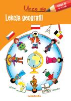 UCZĘ SIĘ LEKCJA GEOGRAFII. Autor: Opracowanie zbiorowe. SmakLiter.pl Okładka książki UCZĘ SIĘ LEKCJA GEOGRAFII