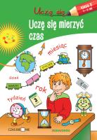 Uczę się. Uczę się mierzyć czas. Autor: Opracowanie zbiorowe. SmakLiter.pl Okładka książki Uczę się. Uczę się mierzyć czas