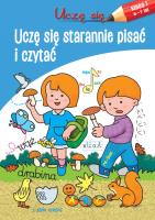 Uczę się. Uczę się starannie pisać i czytać. Autor: Opracowanie zbiorowe. SmakLiter.pl Okładka książki Uczę się. Uczę się starannie pisać i czytać