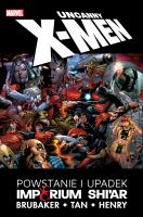 Uncanny X-Men. Powstanie i upadek Imperium Shi'ar. Autor: Ed Brubaker. SmakLiter.pl Okładka książki Uncanny X-Men. Powstanie i upadek Imperium Shi'ar