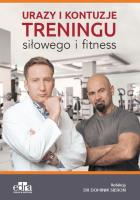 Urazy i kontuzje treningu siłowego i fitness. Autor: Dominik Sieroń (re. SmakLiter.pl Okładka książki Urazy i kontuzje treningu siłowego i fitness
