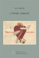 Utwory zebrane - Jan Smolik. Autor: Jan Smolik. SmakLiter.pl Okładka książki Utwory zebrane - Jan Smolik