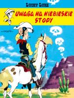 UWAGA NA NIEBIESKIE STOPY LUCKY LUKE TOM 10. Autor: Morris. SmakLiter.pl Okładka książki UWAGA NA NIEBIESKIE STOPY LUCKY LUKE TOM 10