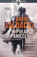 W pułapce pamięci. Autor: David Baldacci. SmakLiter.pl Okładka książki W pułapce pamięci