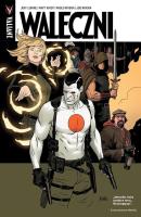 Waleczni. Autor: Lemire Jeff. SmakLiter.pl Okładka książki Waleczni