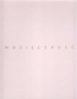 Wdzięczność. Autor: Pieńko Tamara, Alicja Długołęcka. SmakLiter.pl Okładka książki Wdzięczność