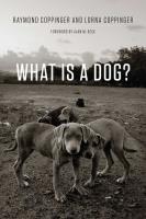 What Is a Dog?. Autor: Coppinger Raymond, Coppinger Lorna. SmakLiter.pl Okładka książki What Is a Dog?