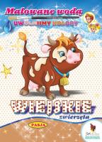 WIEJSKIE ZWIERZĘTA MALOWANE WODĄ. Autor: Mariola Budek. SmakLiter.pl Okładka książki WIEJSKIE ZWIERZĘTA MALOWANE WODĄ