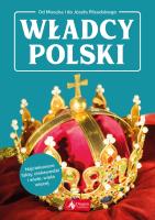 WŁADCY POLSKI. Autor: Jolanta Bąk. SmakLiter.pl Okładka książki WŁADCY POLSKI