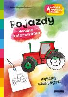 Wodne kolorowanie. Pojazdy. Autor: Dmitroca Zbigniew. SmakLiter.pl Okładka książki Wodne kolorowanie. Pojazdy