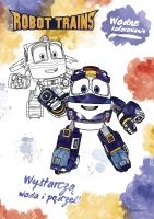 Wodne kolorowanie. Robot Trains. Autor: Opracowanie zbiorowe. SmakLiter.pl Okładka książki Wodne kolorowanie. Robot Trains