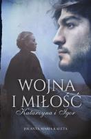 Okładka książki Wojna i miłość. Katarzyna i Igor