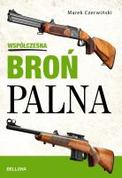 Współczesna broń palna. Autor: Marek Czerwiński. SmakLiter.pl Okładka książki Współczesna broń palna