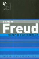 Wstęp do psychoanalizy. Autor: Freud Sigmund Lacan Jacques Le. SmakLiter.pl Okładka książki Wstęp do psychoanalizy