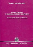 Zasady i normy wspierania rozwoju człowieka. Autor: Tomasz Niemirowski. SmakLiter.pl Okładka książki Zasady i normy wspierania rozwoju człowieka