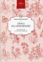 Okładka książki Zioła na odporność Mądrość natury Tom 10