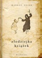 Złodziejka książek. Autor: Zusak Markus. SmakLiter.pl Okładka książki Złodziejka książek