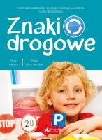 ZNAKI DROGOWE. Autor: Iwona Czarkowska. SmakLiter.pl Okładka książki ZNAKI DROGOWE