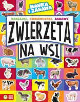 Zwierzęta na wsi. Autor: Marta Maruszczak. SmakLiter.pl Okładka książki Zwierzęta na wsi