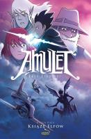 Amulet T.5 Książe Elfów. Autor: Kibuishi Kazu. SmakLiter.pl Okładka książki Amulet T.5 Książe Elfów