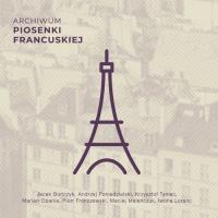 Archiwum piosenki francuskiej. Autor:   Praca zbiorowa. SmakLiter.pl Okładka książki Archiwum piosenki francuskiej