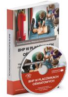 Bhp w placówkach oświatowych. Nowe przepisy.. Autor: Celuch Małgorzata, Winczewska Bożena, Zaleśny Leszek. SmakLiter.pl Okładka książki Bhp w placówkach oświatowych. Nowe przepisy.
