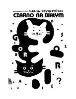 Czarno na białym. Autor: Stanny Janusz. SmakLiter.pl Okładka książki Czarno na białym