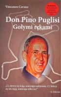 Don Pino Puglisi. Gołymi rękami.. Autor: Vincenzo Ceruso. SmakLiter.pl Okładka książki Don Pino Puglisi. Gołymi rękami.