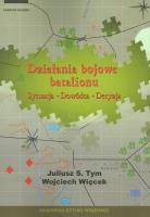 Działania bojowe batalionu. Autor: Tym Juliusz S., Więcek Wojciech. SmakLiter.pl Okładka książki Działania bojowe batalionu