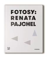Fotosy Renata Pajchel. Autor: Pajchel Renata. SmakLiter.pl Okładka książki Fotosy Renata Pajchel