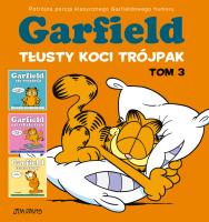 Garfield. Tłusty koci trójpak T.3. Autor: Jim Davis. SmakLiter.pl Okładka książki Garfield. Tłusty koci trójpak T.3