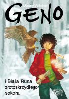 Geno i Biała Runa złotoskrzydłego Sokoła. Autor: Moony Witcher. SmakLiter.pl Okładka książki Geno i Biała Runa złotoskrzydłego Sokoła