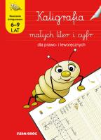 KALIGRAFIA MAŁYCH LITER I CYFR DLA PRAWO I LEWORĘCZNYCH. Autor: Juryta Anna. SmakLiter.pl Okładka książki KALIGRAFIA MAŁYCH LITER I CYFR DLA PRAWO I LEWORĘCZNYCH