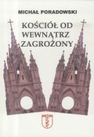 Kościół od wewnątrz zagrożony. Autor: Michał Poradowski. SmakLiter.pl Okładka książki Kościół od wewnątrz zagrożony