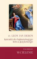 Kroniki do Najświętszego Serca Jezusowego T.1. Autor: o. Leon Jan Dehon. SmakLiter.pl Okładka książki Kroniki do Najświętszego Serca Jezusowego T.1