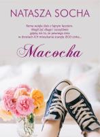 Macocha. Autor: Natasza Socha. SmakLiter.pl Okładka książki Macocha