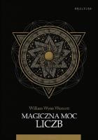 Magiczna moc liczb. Autor: Westcott William W.. SmakLiter.pl Okładka książki Magiczna moc liczb