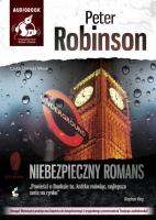 Niebezpieczny romans - Audiobook. Autor: Robinson Peter. SmakLiter.pl Okładka książki Niebezpieczny romans - Audiobook