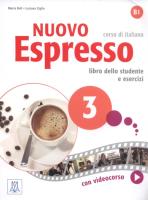 Nuovo Espresso 3 Corso di italiano B1. Autor: Maria Balicka, Ziglio Luciana. SmakLiter.pl Okładka książki Nuovo Espresso 3 Corso di italiano B1