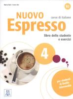 Nuovo Espresso 4 Corso di italiano B2 + CD. Autor: Maria Balicka, Dei Irene. SmakLiter.pl Okładka książki Nuovo Espresso 4 Corso di italiano B2 + CD
