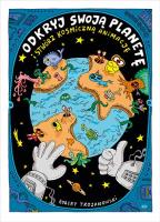 Odkryj swoją planetę. Autor: Robert Trojanowski. SmakLiter.pl Okładka książki Odkryj swoją planetę