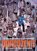 Odrodzenie Tom 4 Ucieczka do Winsconsin. Autor: Seeley Tim. SmakLiter.pl Okładka książki Odrodzenie Tom 4 Ucieczka do Winsconsin